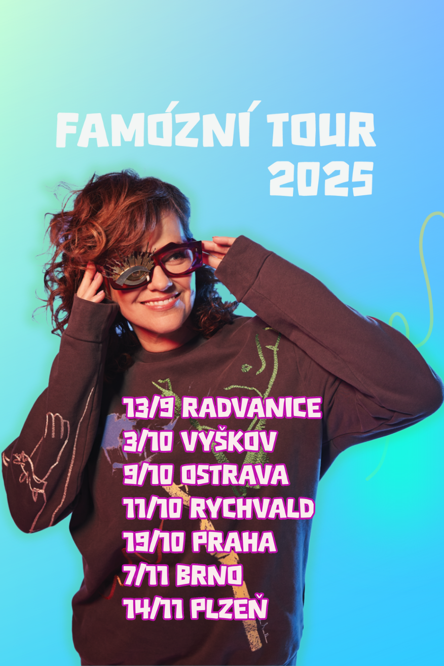 FAMÓZNÍ TOUR 2025